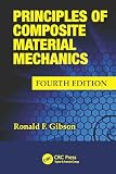 Principles of Composite Material Mechanics (Mechanical Engineering) (English Edition)