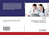 Applications of CBCT in Pediatric Dentistry